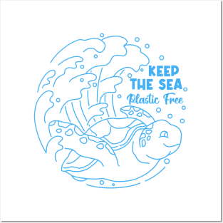 Keep the Sea Plastic Free Posters and Art